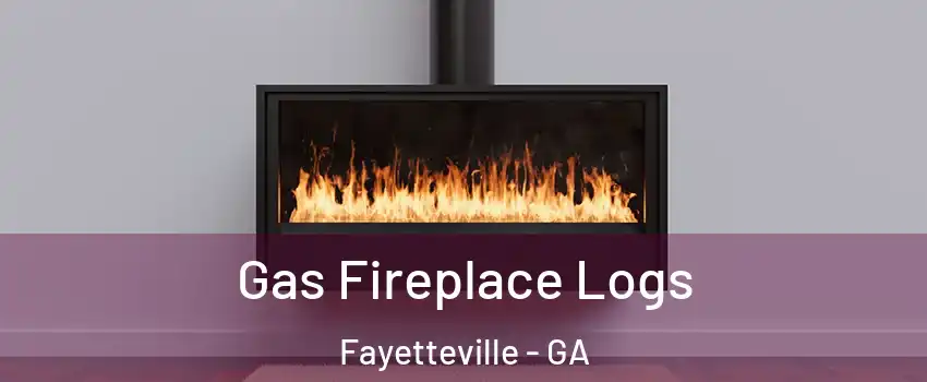 Gas Fireplace Logs Fayetteville - GA