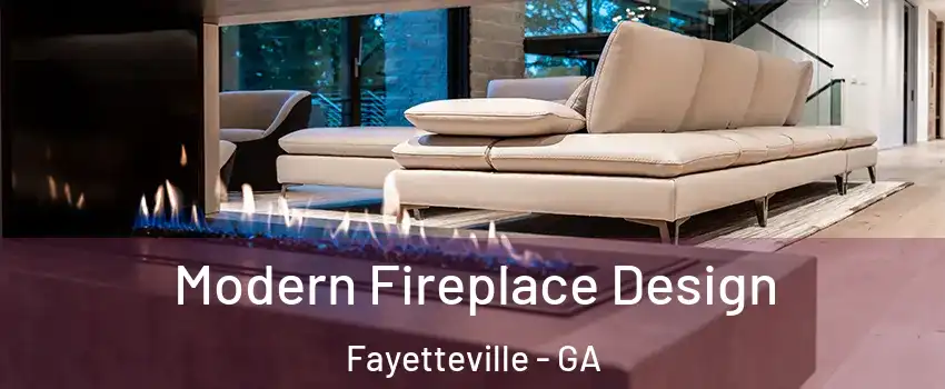 Modern Fireplace Design Fayetteville - GA